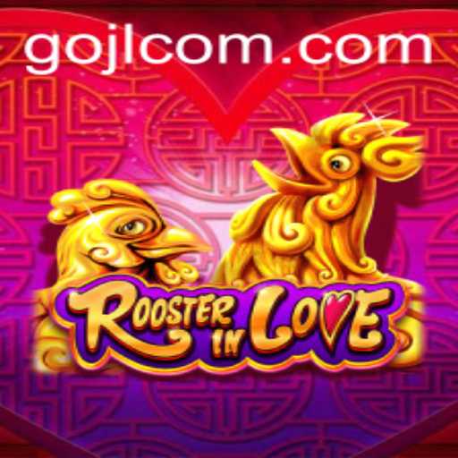 Experience the Excitement of RoosterInLove: A Unique Gaming Adventure